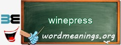 WordMeaning blackboard for winepress